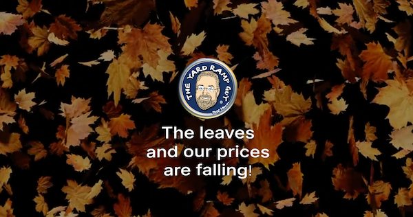 Graphic for The Yard Ramp Guy's Autumn 2025 Liquidation sale.